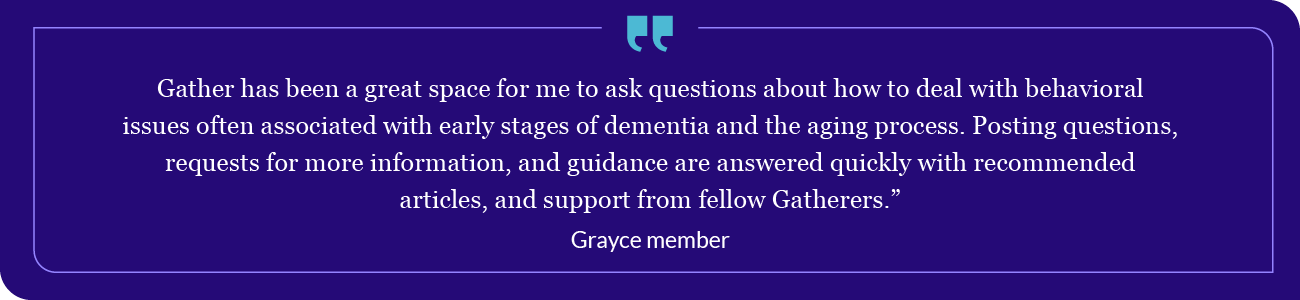 Quote by Grayce member highlighting the benefits of the Gather communities.