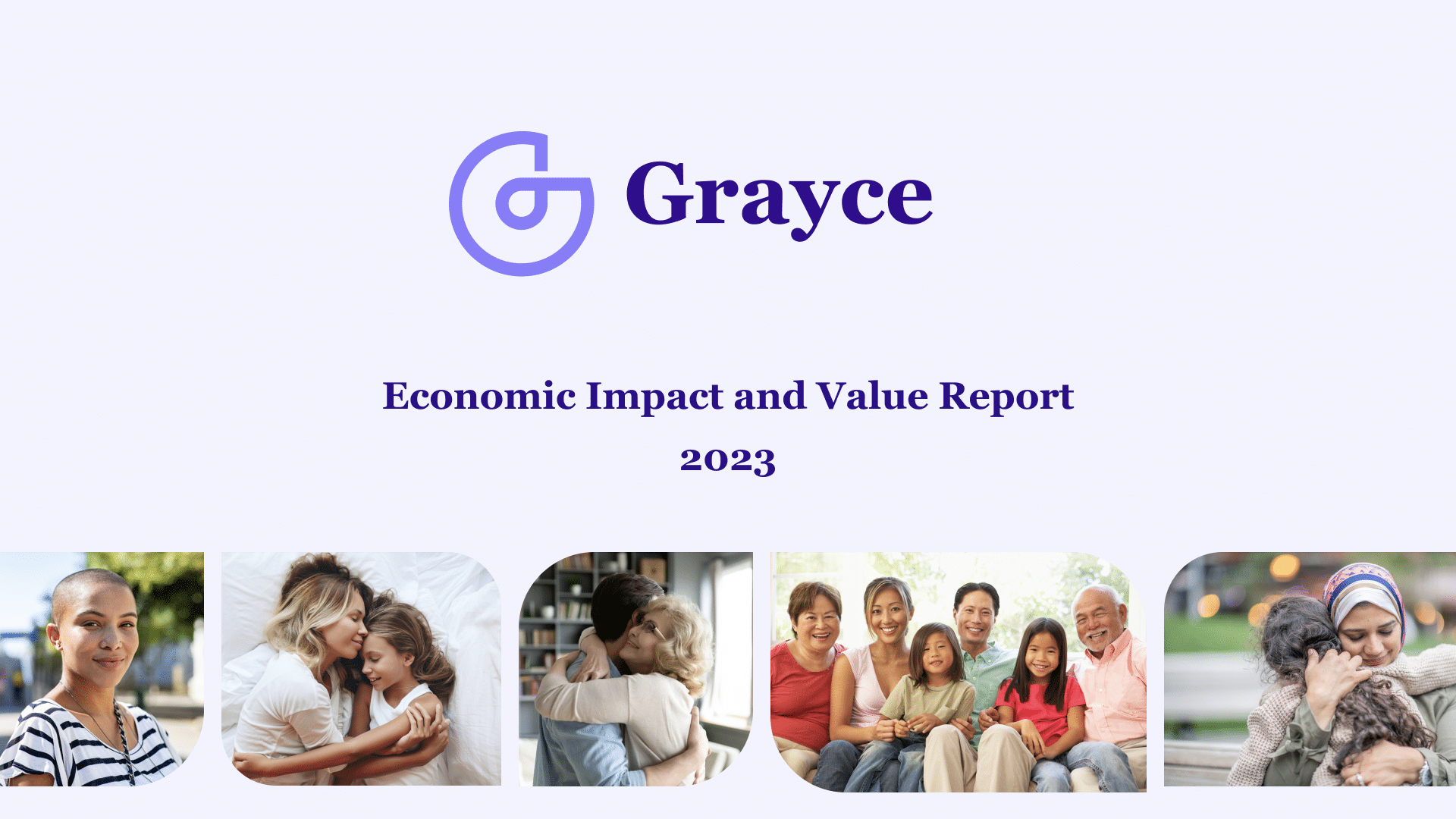 2023 Economic Impact & Value Report Grayce