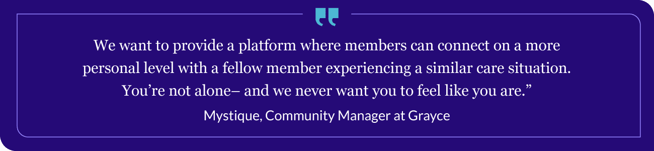 Quote by Grayce community manager highlighting the benefits of the Grayce platform.